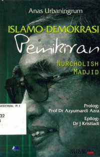 Islamo-Demokrasi: Pemikiran Nurcholish Madjid