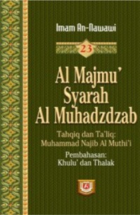 Al Majmu' Syarah Al Muhadzdzab Jilid 23: Khulu' dan Thalak