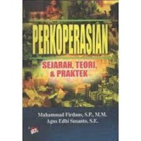 Perkoperasian: Sejarah, Teori dan Praktek