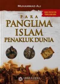 Para Panglima Islam Penakluk Dunia