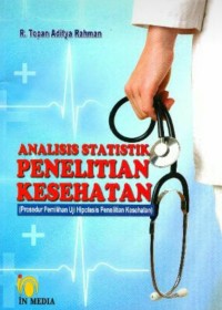 Analisis Statistik Penelitian Kesehatan