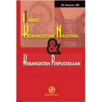 Satu Abad Kebangkitan Nasional dan Kebangkitan Perpustakaan