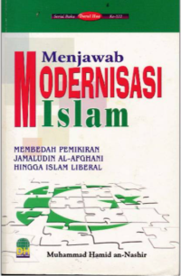 Modernisasi Islam: Membedah Pemikiran Jamaluddin Al Afghani Hingga Islam Liberal