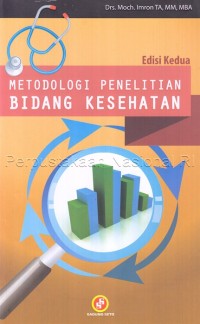 Metodologi Penelitian Bidang Kesehatan Edisi Kedua