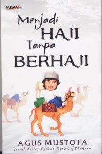 Menjadi Haji Tanpa Berhaji