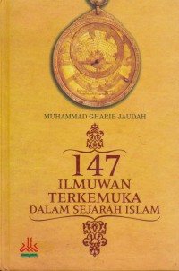 147 Ilmuwan Terkemuka dalam Sejarah Islam