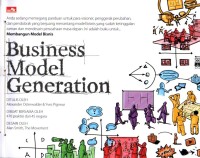 Membangun Model Bisnis ( Busines Model Generation )