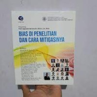 Bias Di Penelitian Dan Cara Mitigasinya