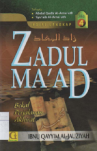 Zadul Ma'ad Jilid 4: Bekal Perjalanan Akhirat