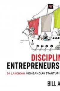 Disciplined Entrepreneurship (24  Langkah Membangun Startup Sukses)