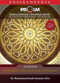 Ensiklopedia Prolm: Fathanah Professionalism, Quality & Competence
