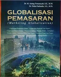 Globalisasi Pemasaran (Marketing Globalization)