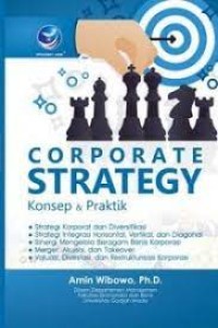 Corporate Strategy (Konsep & Praktik)