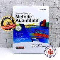 Metode Kuantitatif (Teori dan Aplikasi Untuk Bisnis & Ekonomi)