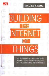 Building the Internet of Things