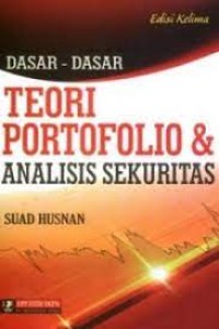 Dasar-dasar Teori Portofolio dan Analisis Sekuritas