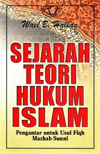 Sejarah Teori Hukum Islam