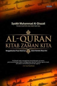 Al-Qur'an Kitab Zaman Kita: Mengaplikasikan Pesan Kitab Suci dalam Konteks Masa Kini