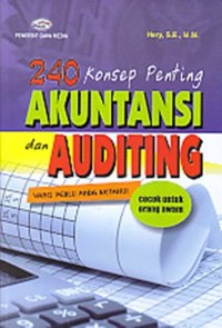Image of AKUNTANSI DAN AUDITING: 240 KONSEP PENTING