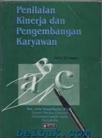 Penilaian Kinerja dan Pengembangan Karyawan Edisi Pertama