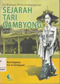 Sejarah Tari Gambyong Seni Rakyat Menuju Istana