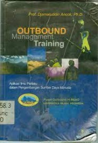 Outbound Management Training: Aplikasi Ilmu Perilaku dalam Pengembangan Sumber Daya Manusia