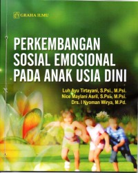 Perkembangan Sosial Emosional pada Anak Usia Dini