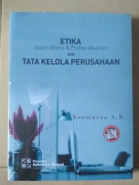 ETIKA dalam Bisnis & Profesi Akuntan dan TATA KELOLA PERUSAHAAN