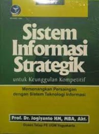 Sistem Informasi Strategik untuk Keunggulan Kompetitif