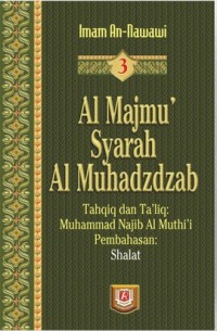 Al Majmu' Syarah Al Muhadzdzab Jilid 3: Shalat