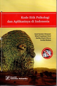 Kode Etik Psikologi dan Aplikasinya di Indonesia Edisi 1