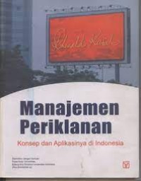 Manajemen Periklanan Konsep dan Aplikasinya di Indonesia