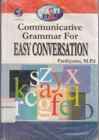 Pasti Bisa Communicative Grammar For Easy Conversation