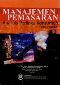 Manajemen Pemasaran Analisis Perilaku Konsumen