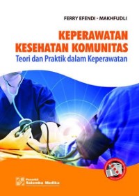 Keperawatan Kesehatan Komunitas Teori dan Praktik dalam Keperawatan