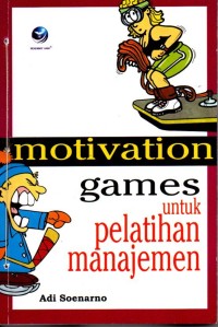 Motivation Games untuk Pelatihan Manajemen