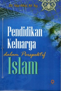 Pendidikan Keluarga dalam Perspektif Islam