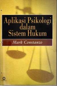 Aplikasi Psikologi dalam Sistem Hukum