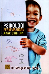 Psikologi Perkembangan Anak Usia Dini