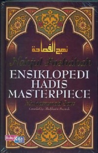 Nahjul Fashahah: Ensiklopedi Hadits Materpiece Muhammad SAW