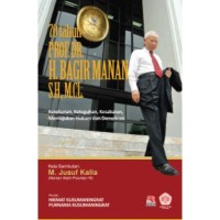 Tujuh Puluh / 70 Tahun Prof. DR. H. Bagir Manan, S.H., M.CL.