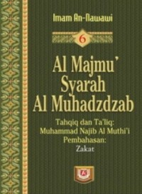 Al Majmu' Syarah Al Muhadzdzab Jilid 6: Zakat