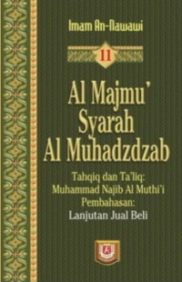 Al Majmu' Syarah Al Muhadzdzab Jilid 11: Lanjutan Jual Beli