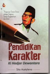 Pendidikan Karakter Ki Hajar Dewantara