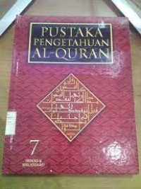 Pustaka Pengetahuan Al-Qur'an 7: Indeks dan Bibliografi