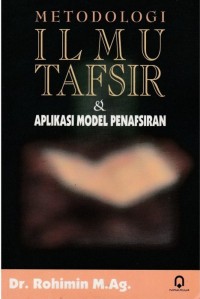 Image of Metodologi Ilmu Tafsir dan Aplikasi Model Penafsiran