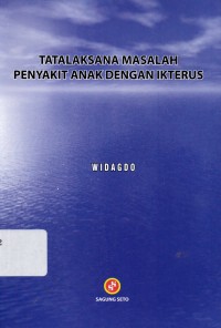 Tatalaksana Masalah Penyakit Anak dengan Ikterus