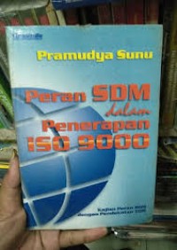 Peran SDM dalam Penerapan ISO 9000: Kajian Peran SDM dengan Pendekatan TQM