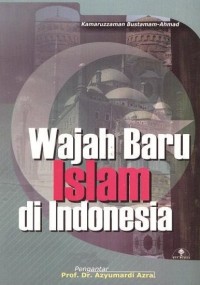 Wajah Baru Islam di Indonesia