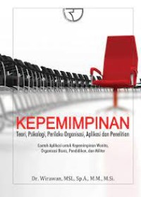 KEPEMIMPINAN Teori, Psikologi, Perilaku Organisasi, Aplikasi dan Penelitian